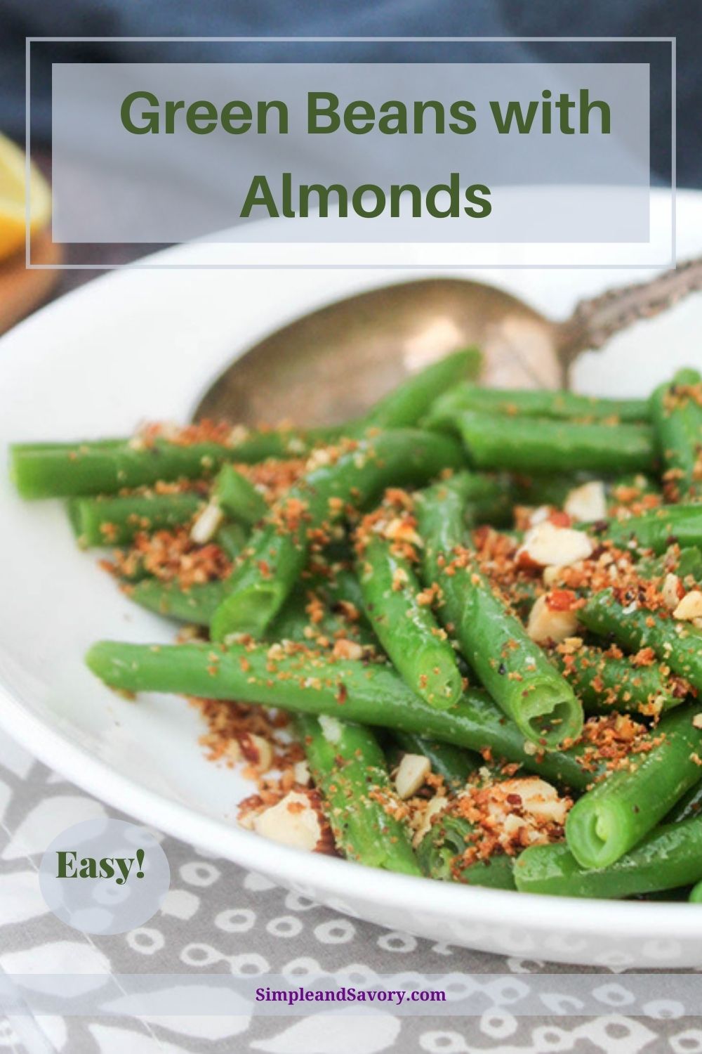 Green Beans with Almonds An Easy and Elegant Side Dish