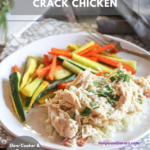 Healthier crack chicken is a lightened up version made with homemade ranch season ing blend and Greek yogurt