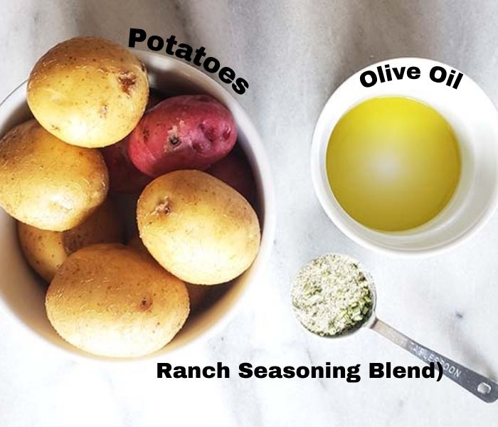 the ingredients: potatoes, oil and ranch seasoning blend