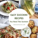 a photo collage of easy zucchini reicpes: pickles, zoodles, stuffed zucchini and fritters